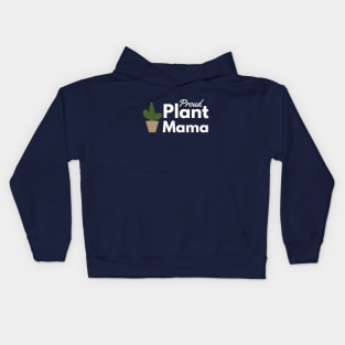 Proud Plant Mama - Plant Mom Kids Hoodie